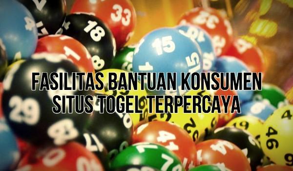 Banyak Akses Bantuan Konsumen Untuk Situs Judi Togel Terkemuka